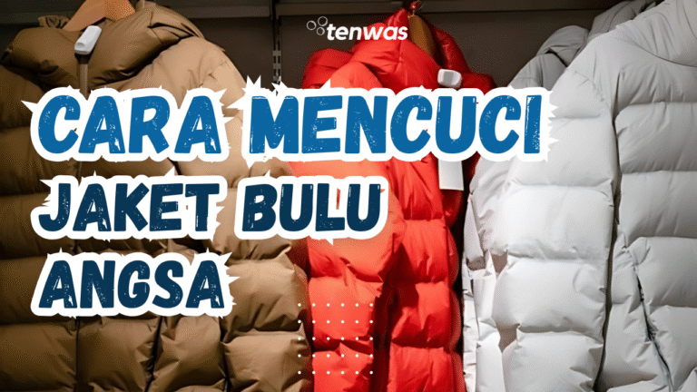 CARA MENCUCI JAKET BULU ANGSA